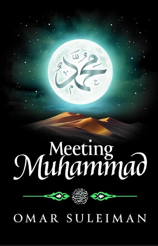 Meeting Muhammad By Omar Suleiman Ks