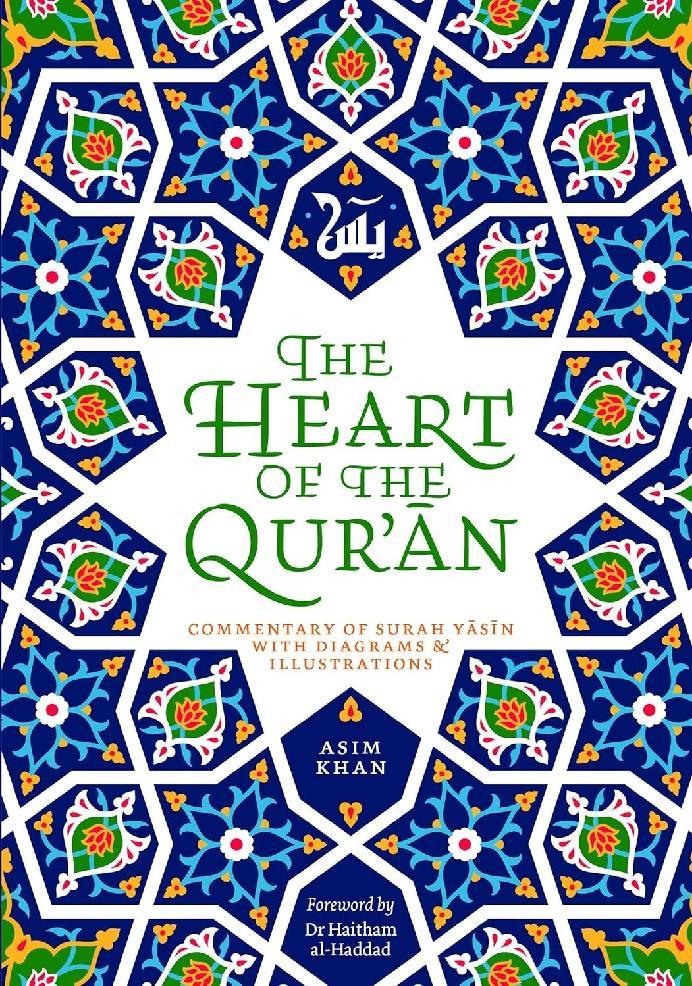 The Heart Of The Quran Foreword By Dr. Haitham Al Haddad Ks