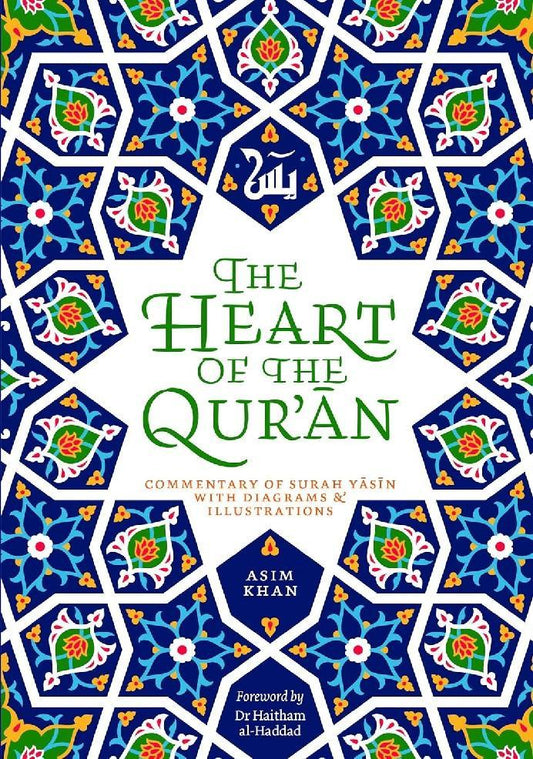 The Heart Of The Quran Foreword By Dr. Haitham Al Haddad Ks