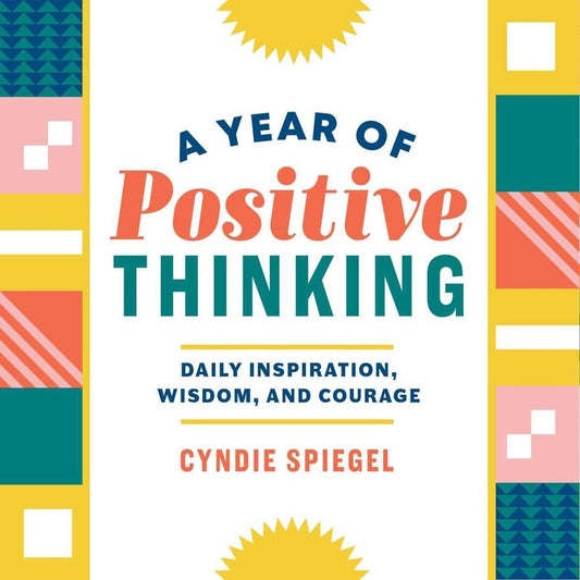 A Year Of Positive Thinking : By Cyndie Spiegel Novel Ks