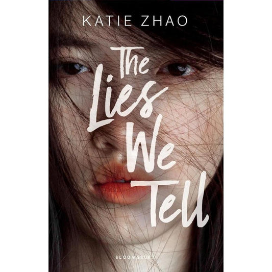 The Lies We Tell A Novel By Katie Zhao Best Novel