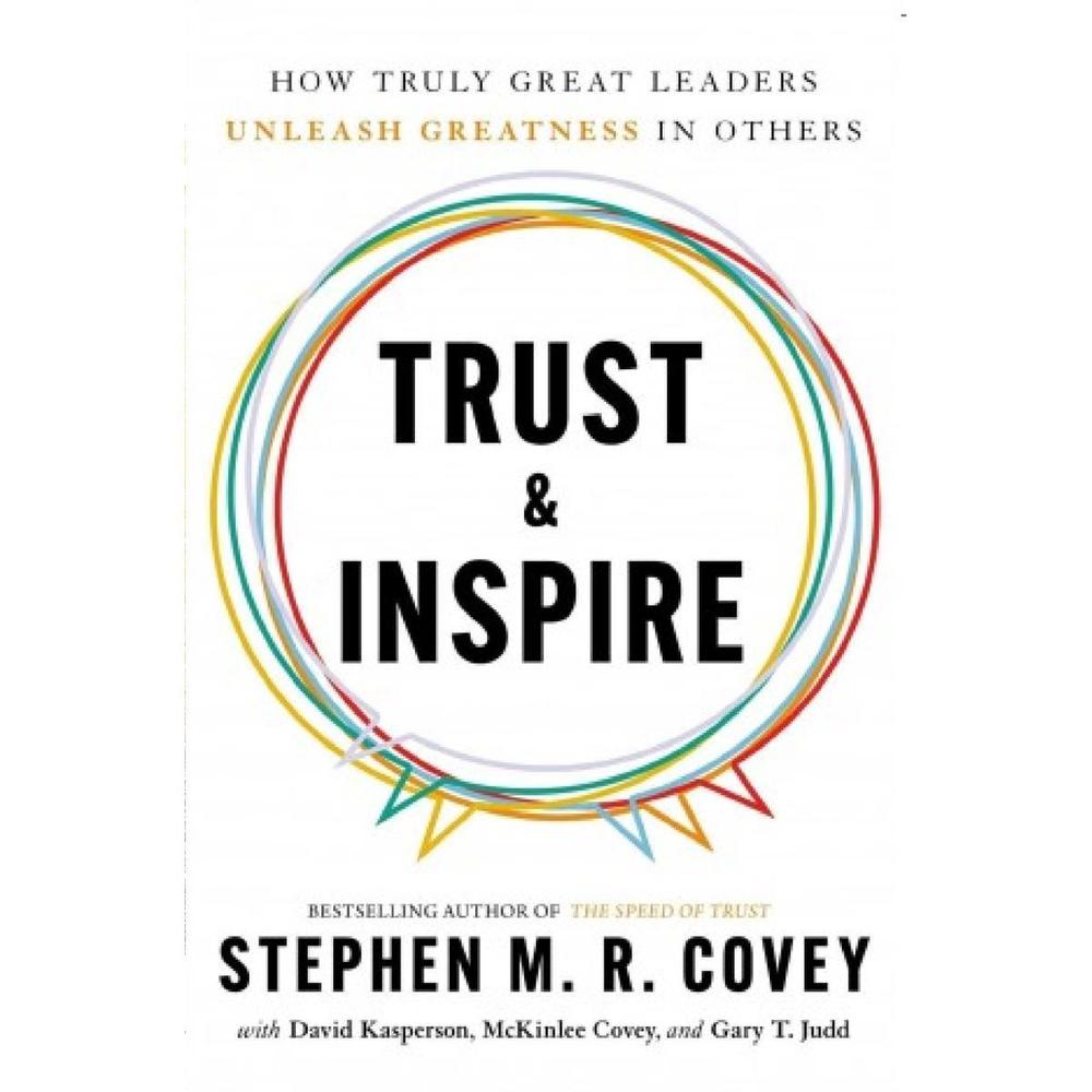 Trust And Inspire By Stephen M. R. Covey Reading Ks