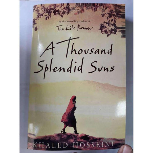 A Thousand Splendid Suns by khaled Hosseini