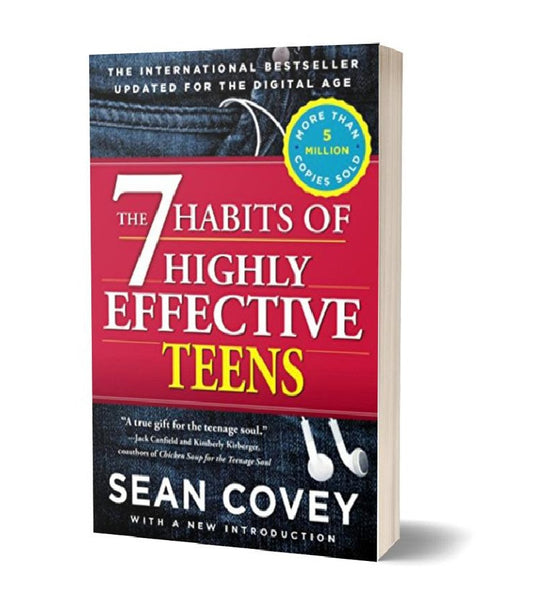 Teens The 7 Habits Of Highly Effective Teenagers By Sean Covey