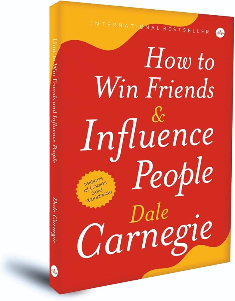 How To Win Friends And Influence People