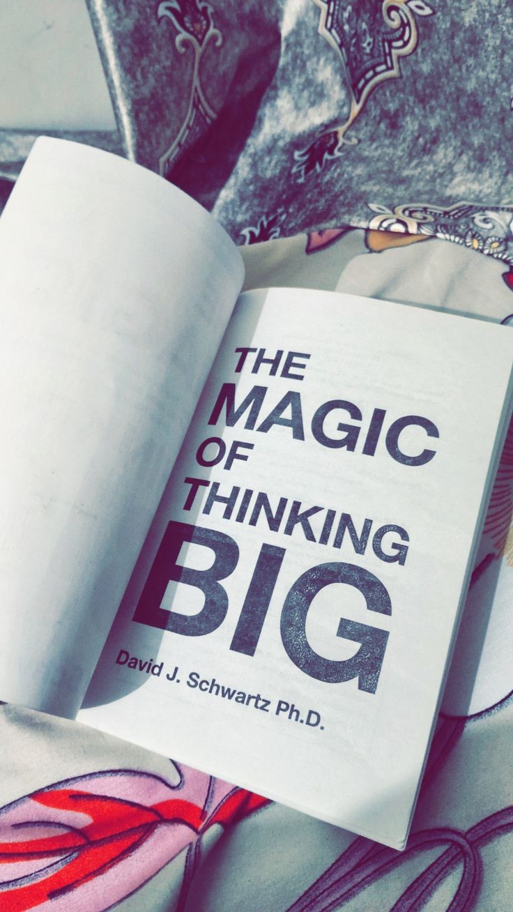 The Magic Of Big Thinking By David j.Schwartz