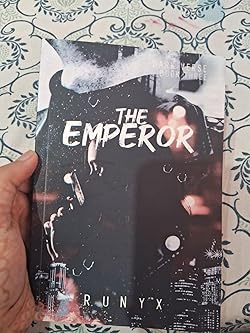 The Emperor: A Forbidden Friends To Lovers Dark Romance By Runyx Best Reading Novel