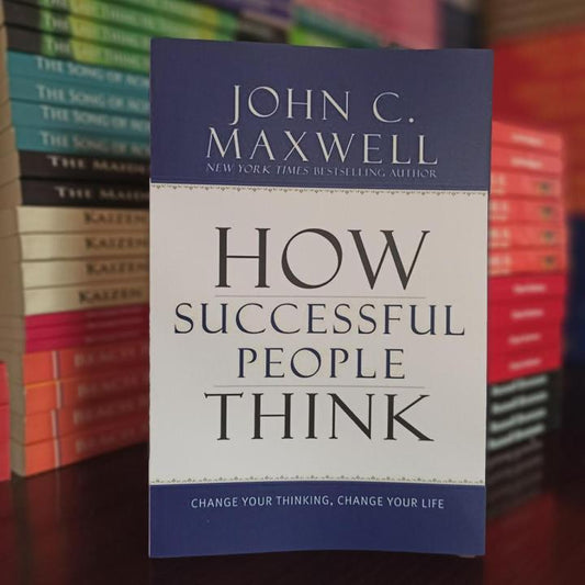 How Successful People Think By John C. Maxwell Novel