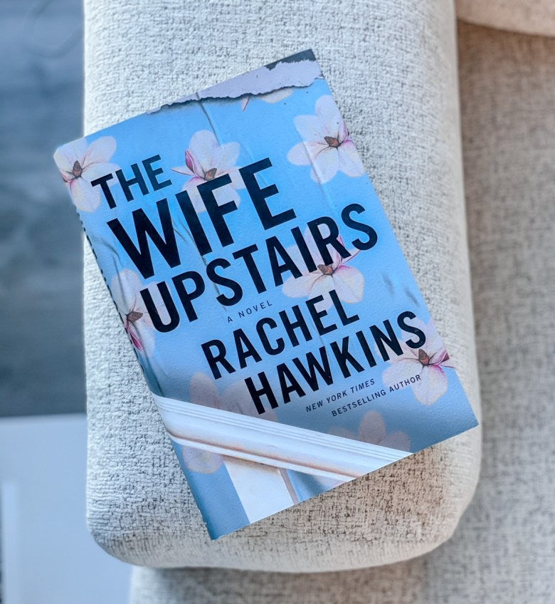 Wife Upstairs By Rachel Hawkins Novel