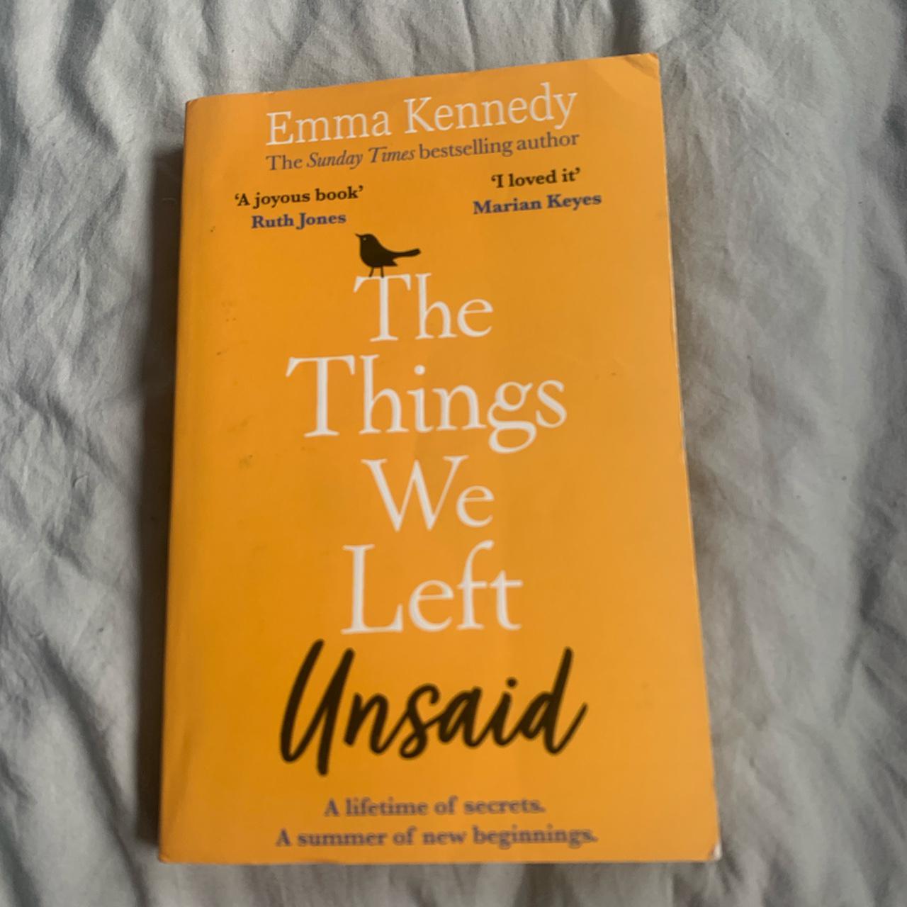 The Things We Left Unsaid Emma Kennedy Novel