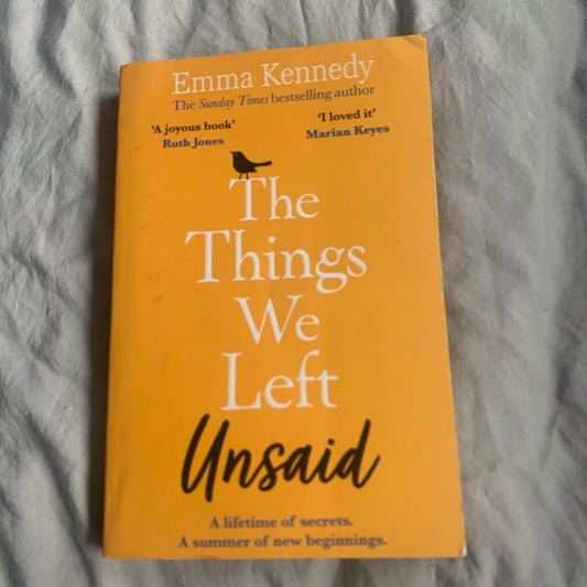 The Things We Left Unsaid Emma Kennedy Novel
