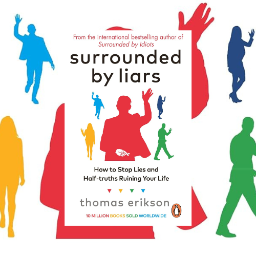 Surrounded By Liars By Thomas Erikson