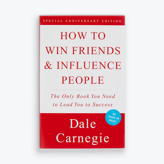 How To Win Friends And Influence People